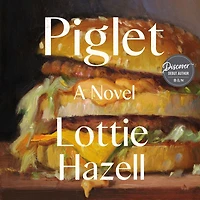Piglet: A Novel