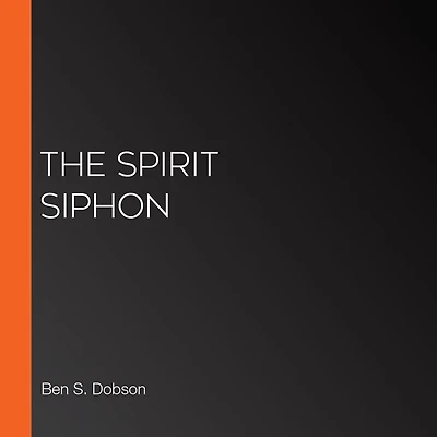 The Spirit Siphon