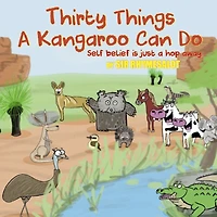 Thirty Things a Kangaroo Can Do: Self belief is just hop away