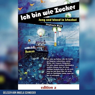 Ich bin wie Zucker: Jung und blond Istanbul