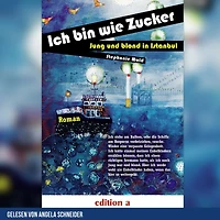 Ich bin wie Zucker: Jung und blond Istanbul