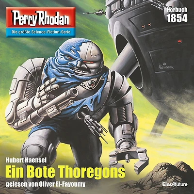 Perry Rhodan 1854: Ein Bote Thoregons: Rhodan-Zyklus "Die Tolkander"