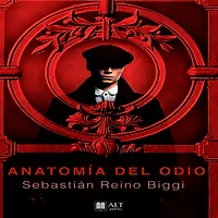 Anatomía del Odio