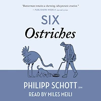 Six Ostriches: A Dr. Bannerman Vet Mystery