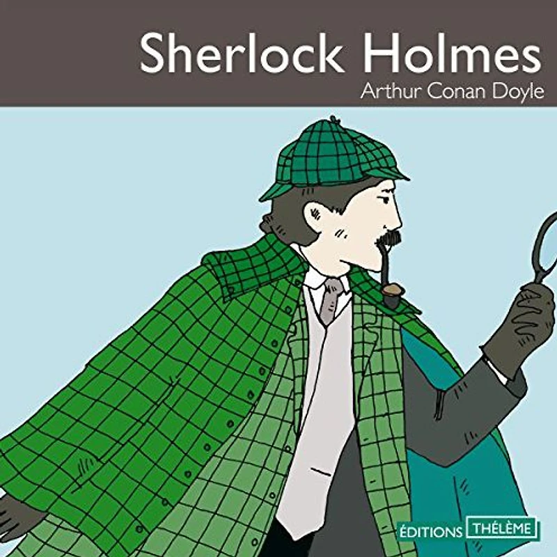 Sherlock Holmes - 6 enquêtes