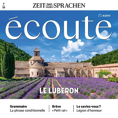 Französisch lernen Audio - Der Luberon: Écoute Audio 07/2023 -Le Luberon (Abridged)