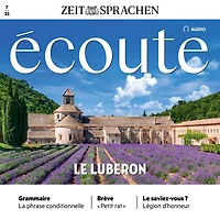 Französisch lernen Audio - Der Luberon: Écoute Audio 07/2023 -Le Luberon (Abridged)