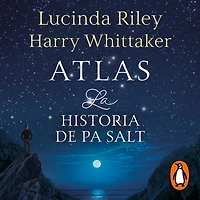 Atlas. La historia de Pa Salt (Las Siete Hermanas 8