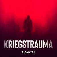 Kriegstrauma: Stimmen des Jenseits
