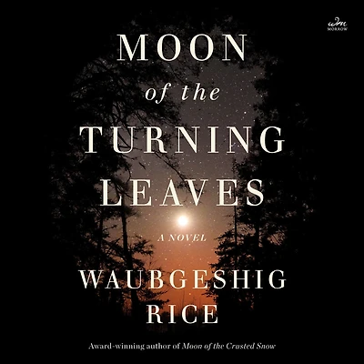 Moon of the Turning Leaves: A Novel