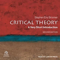 Critical Theory: A Very Short Introduction