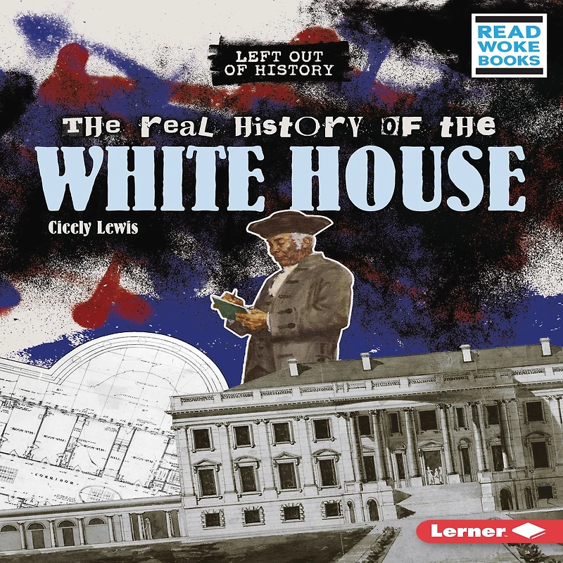 the Real History of White House