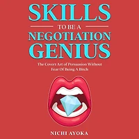 Skills To Be A Negotiation Genius