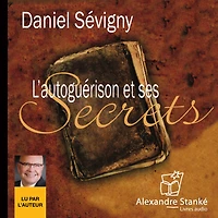 L'autoguérison et ses secrets