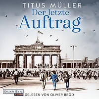 Der letzte Auftrag (Abridged)