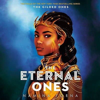 The Eternal Ones (The Gilded #3)