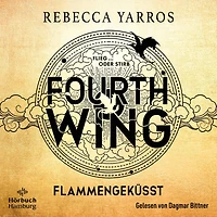 Fourth Wing - Flammengeküsst (Flammengeküsst-Reihe 1)