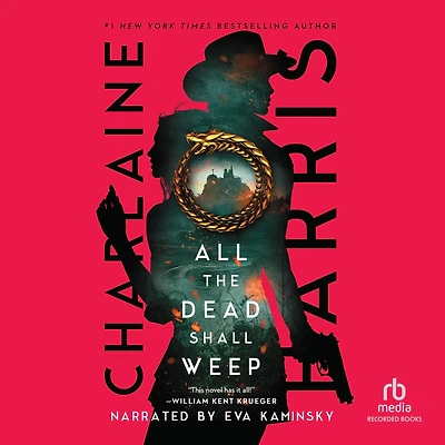 All the Dead Shall Weep (Gunnie Rose Series #5)