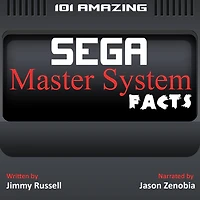 101 Amazing Sega Master System Facts