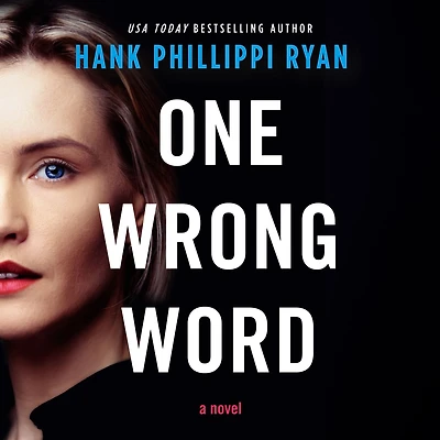 One Wrong Word: A Novel