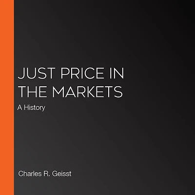 Just Price the Markets: A History