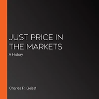 Just Price the Markets: A History