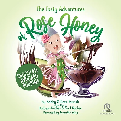 The Tasty Adventures of Rose Honey: Chocolate Avocado Pudding