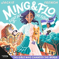 Ming and Flo Fight for the Future (The Girls Who Changed World, #1)