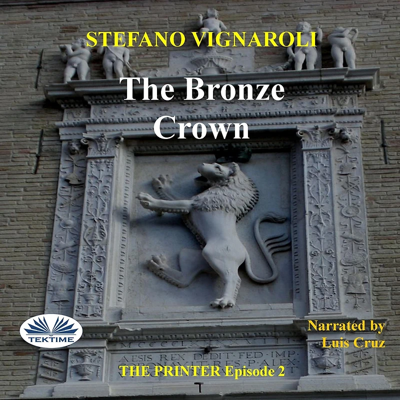 The Bronze Crown: Printer - Second Episode