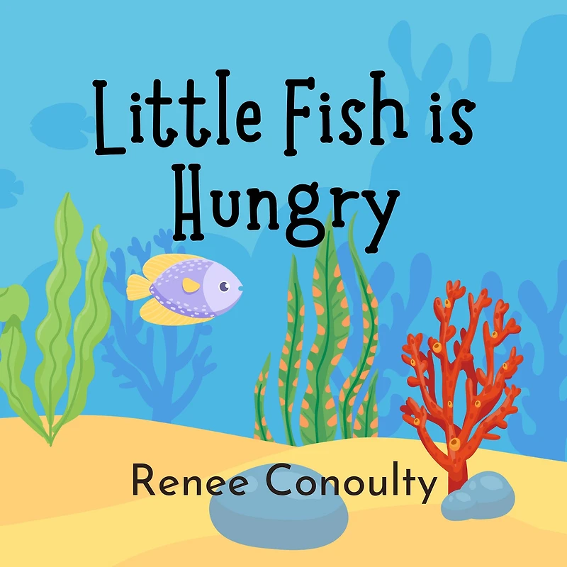Little Fish is Hungry (Picture Books)