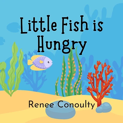Little Fish is Hungry (Picture Books)