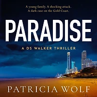 Paradise: A totally addictive crime thriller packed with jaw-dropping twists