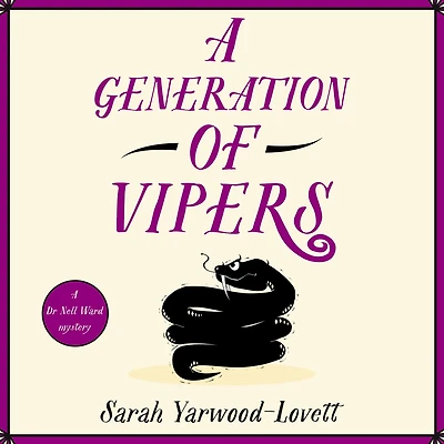 A Generation of Vipers: An absolutely addictive and page-turning British cozy mystery