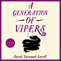 A Generation of Vipers: An absolutely addictive and page-turning British cozy mystery