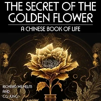 the Secret of Golden Flower: A Chinese Book Life