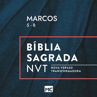 Marcos 5 - 8, NVT (Abridged)
