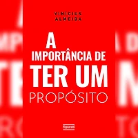 A importância de ter UM propósito (Abridged)