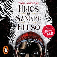 Hijos de sangre y hueso (El legado Orïsha 1) / Children of Blood and Bone