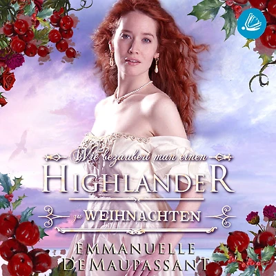 Wie bezaubert man einen Highlander zu Weihnachten: Handbuch einer Lady 2