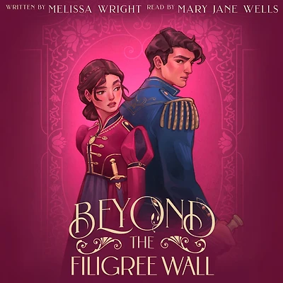 Beyond the Filigree Wall (Rivenwilde, #1)
