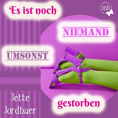 Es ist noch niemand umsonst gestorben