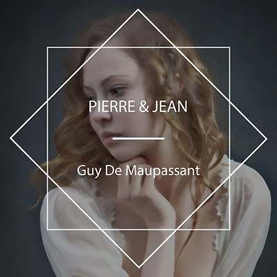 Pierre & Jean