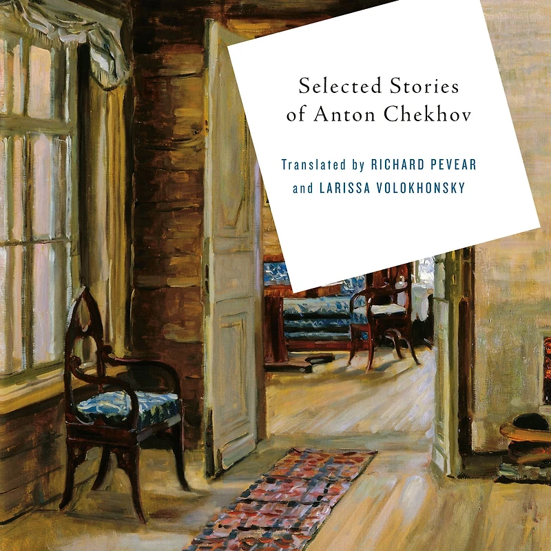 Selected Stories of Anton Chekhov