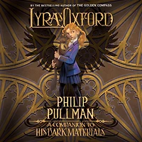 His Dark Materials: Lyra's Oxford