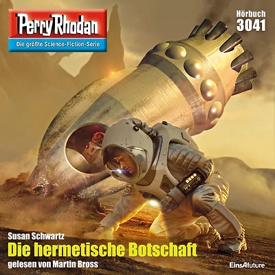 Perry Rhodan 3041: Die hermetische Botschaft: Rhodan-Zyklus "Mythos" (Abridged)