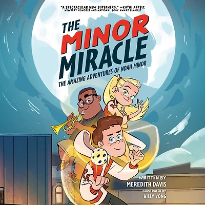 The Minor Miracle: Amazing Adventures of Noah