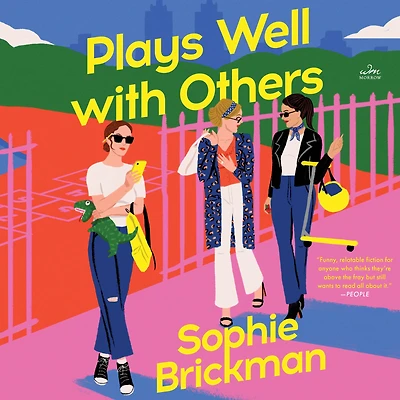 Plays Well with Others: A Novel