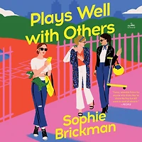 Plays Well with Others: A Novel