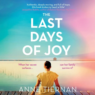 The Last Days of Joy: Discover the bestselling book club pick with a simmering family secret