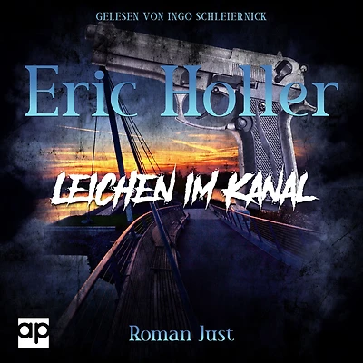 Eric Holler: Leichen im Kanal: Gelsenkrimi